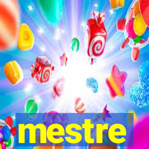 mestre