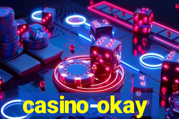 casino-okay