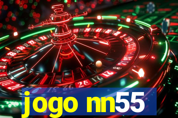 jogo nn55