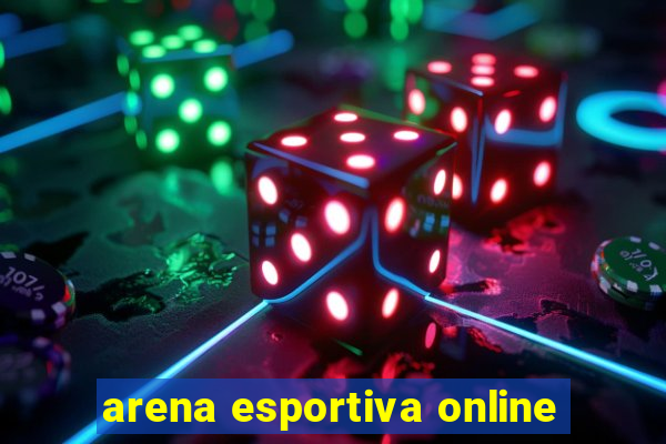 arena esportiva online