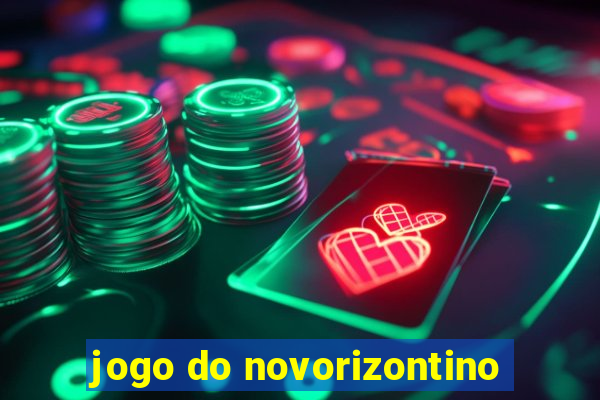 jogo do novorizontino