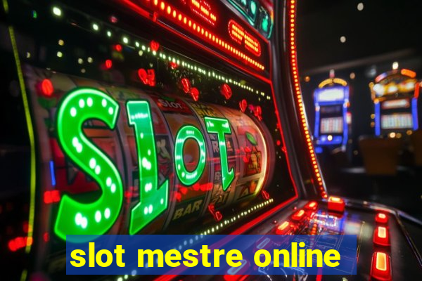 slot mestre online