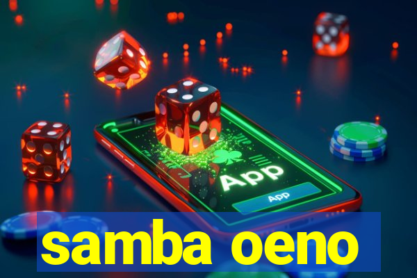 samba oeno