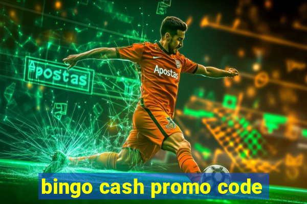 bingo cash promo code