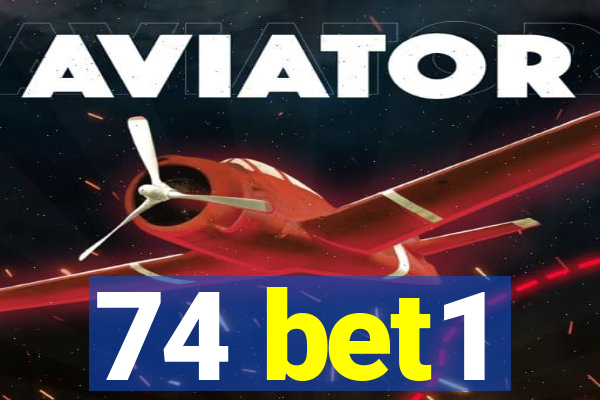 74 bet1