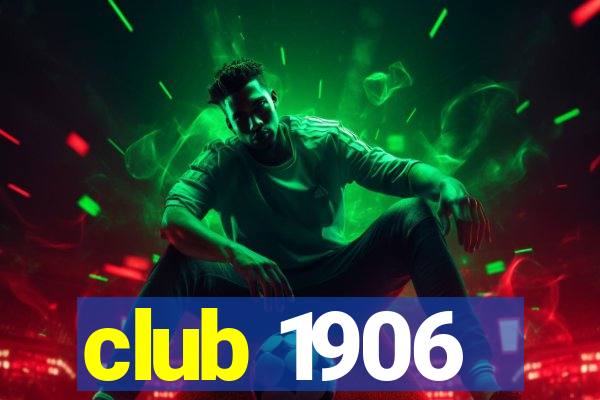 club 1906