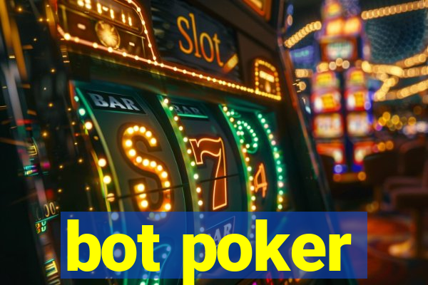 bot poker