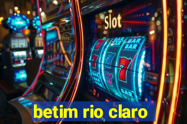 betim rio claro