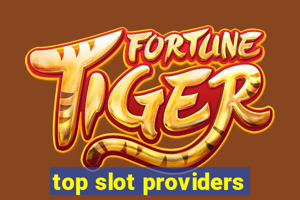 top slot providers