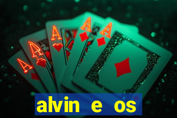 alvin e os esquilos 3 redecanais