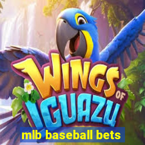 mlb baseball bets