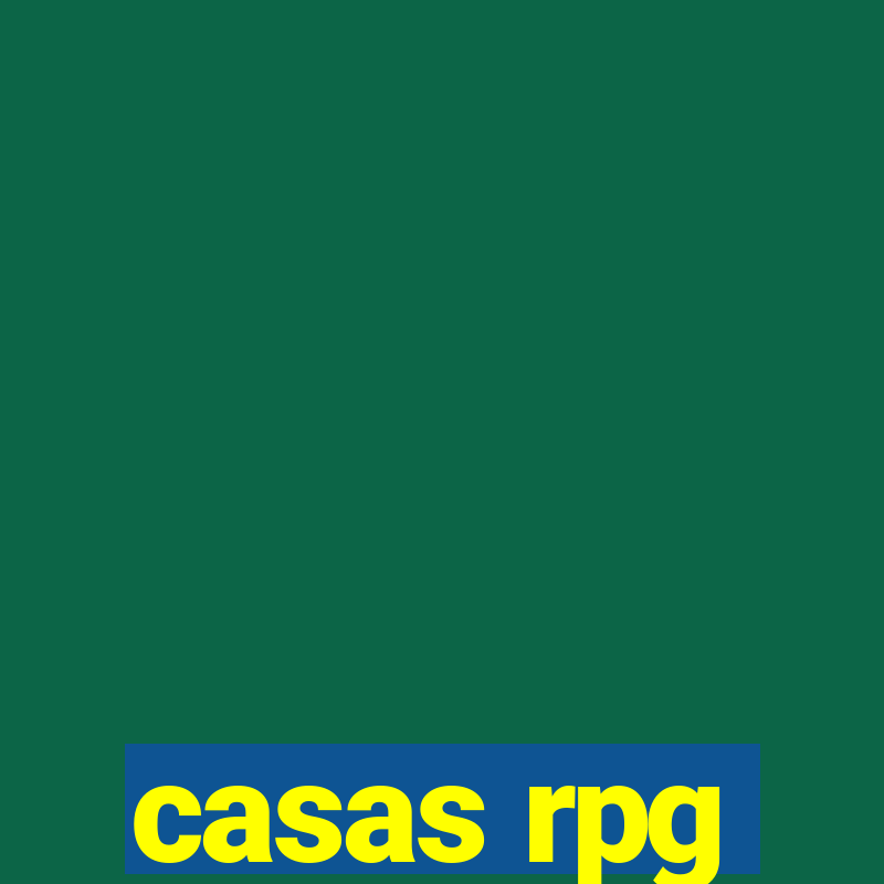 casas rpg