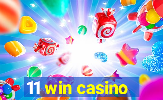 11 win casino