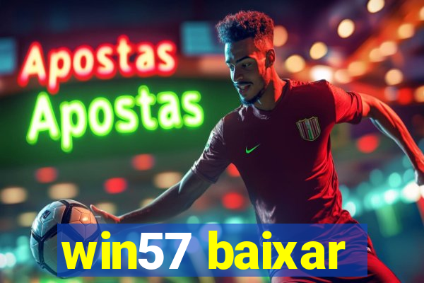 win57 baixar