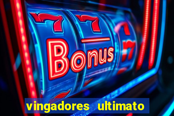 vingadores ultimato google drive