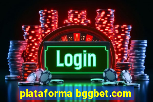 plataforma bggbet.com