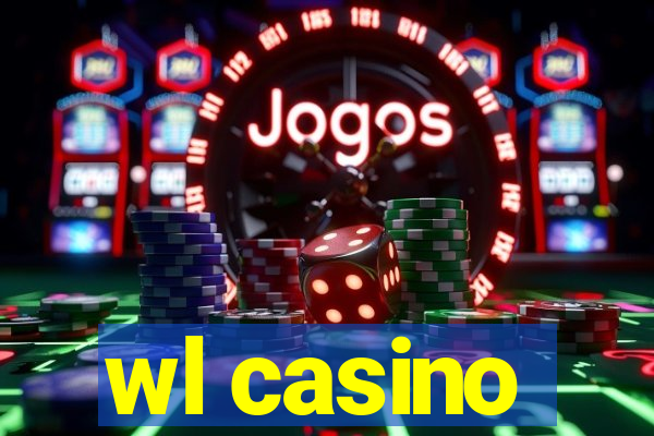 wl casino