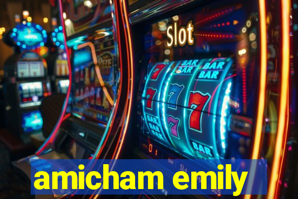 amicham emily