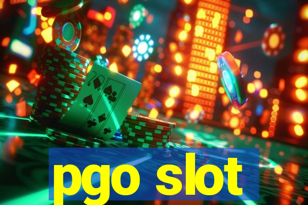 pgo slot