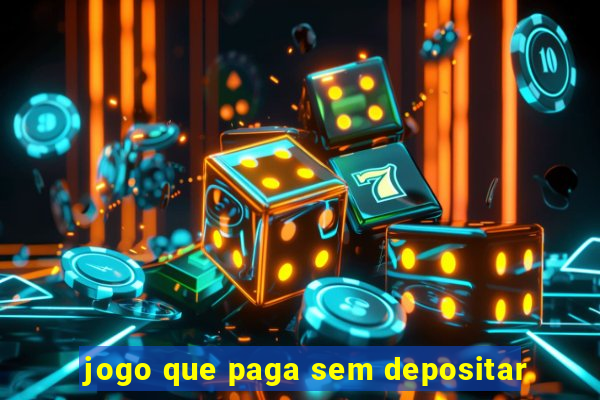 jogo que paga sem depositar