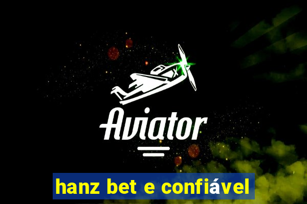 hanz bet e confiável