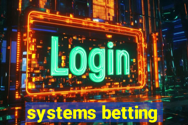 systems betting