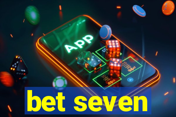 bet seven