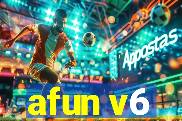 afun v6