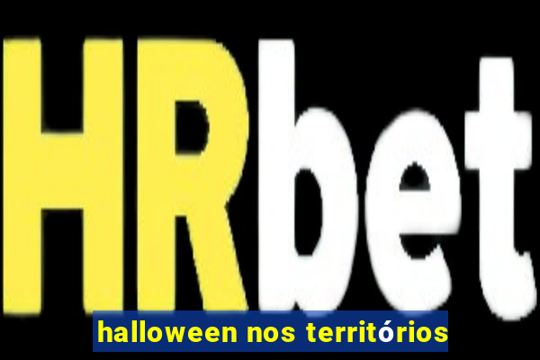 halloween nos territórios