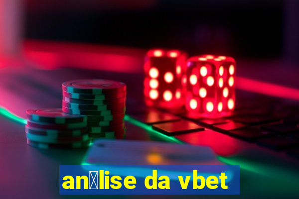 an谩lise da vbet