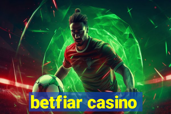 betfiar casino