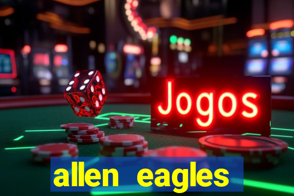 allen eagles football scores