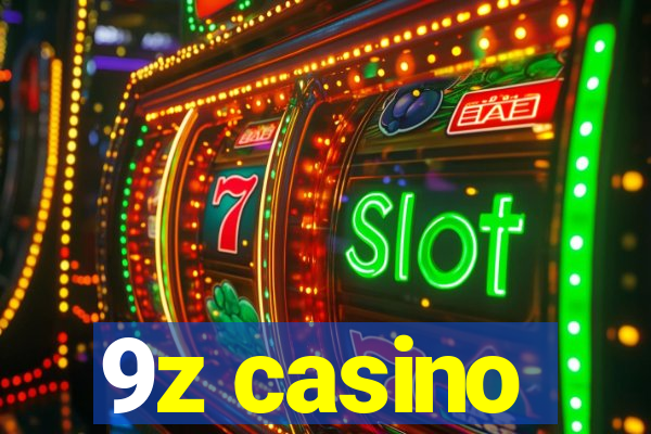 9z casino