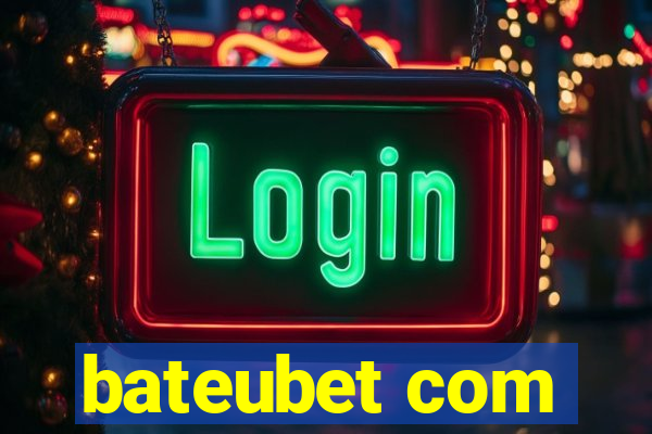 bateubet com