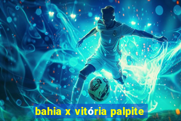 bahia x vitória palpite