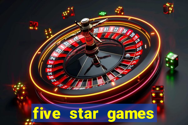 five star games slots and casino