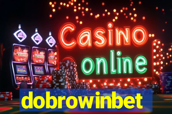 dobrowinbet