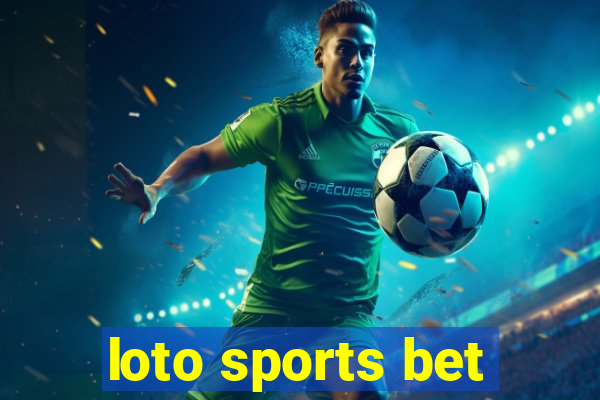 loto sports bet