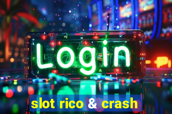 slot rico & crash