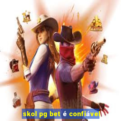 skol pg bet é confiável