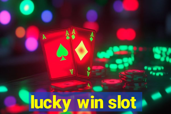 lucky win slot