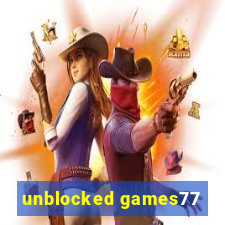 unblocked games77