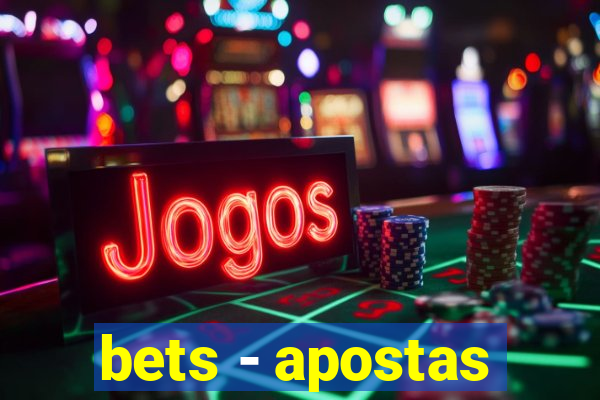 bets - apostas