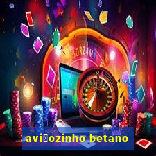 avi茫ozinho betano