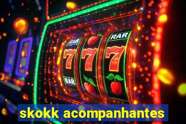 skokk acompanhantes