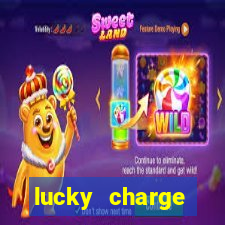 lucky charge penghasil uang