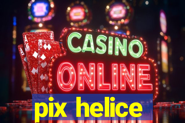 pix helice