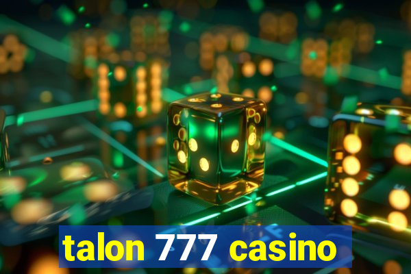 talon 777 casino