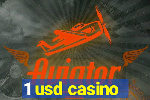 1 usd casino