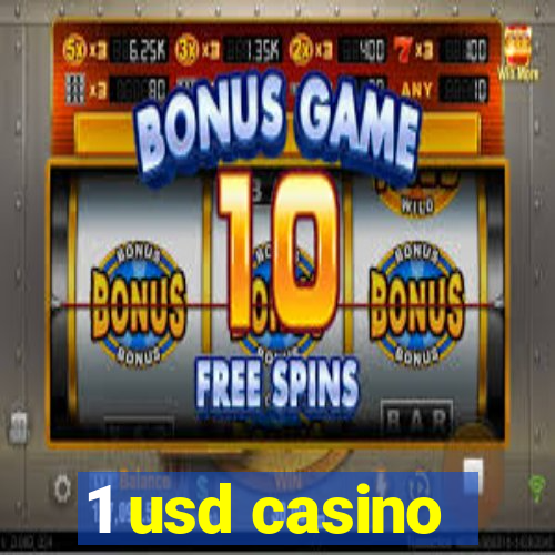 1 usd casino